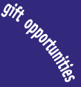 Gift opportunities